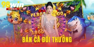 Bắn Cá Đổi Thưởng