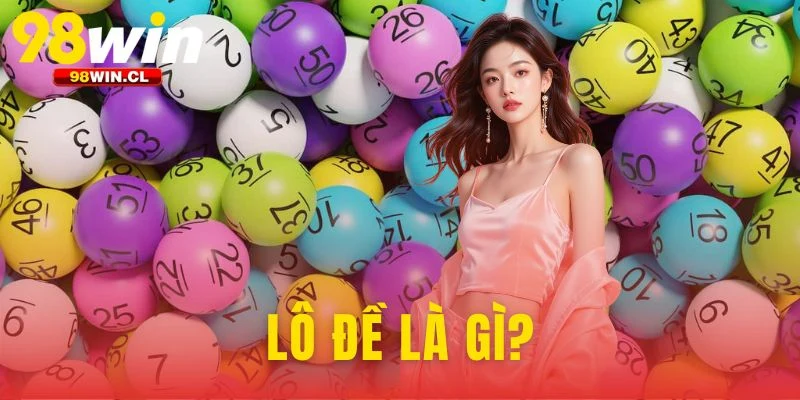 Lô đề là gì
